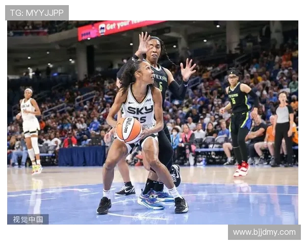 达拉斯飞翼与芝加哥天空的精彩对决揭示WNBA新赛季的激烈竞争与无限可能